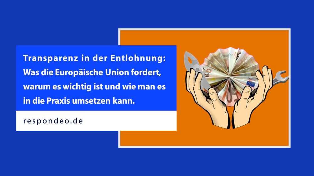 Die EU-Entgelttransparenzrichtlinie 2023/970 fordert einige Maßnahmen und Berichtspflichten von den Unternehmen.